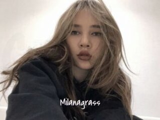 Milanagrass