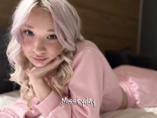 Misstyday
