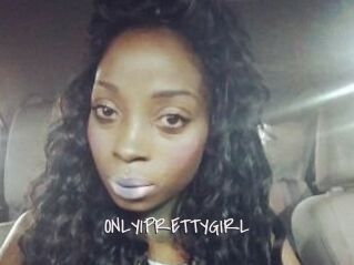 ONLY1PRETTYGIRL