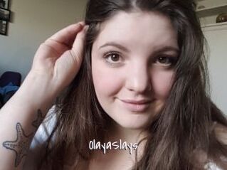 OlayaSlays