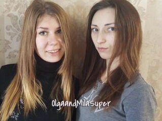 OlgaandMilaSuper