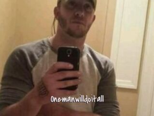 Onemanwilldoitall