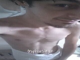 OrophiceSlayer