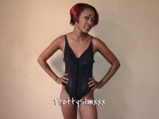 PrettySlimxxx