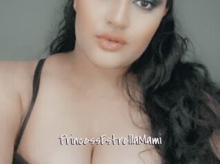 PrincessEstrellaMami