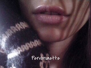 Pervbrunette