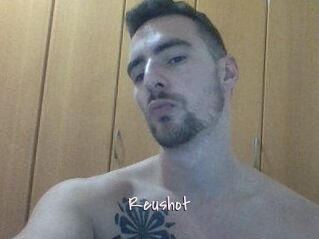 Reushot