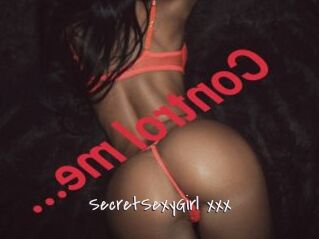 SecretSexyGirl_xxx