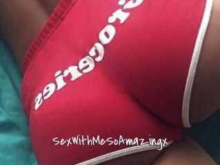 SexWithMeSoAmazingx