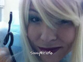 SissyWithMe
