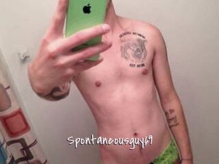 Spontaneous_guy69