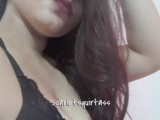 Scarletsquirtass