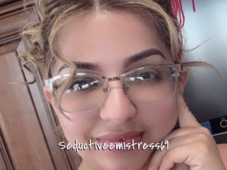 Seductiveemistress69