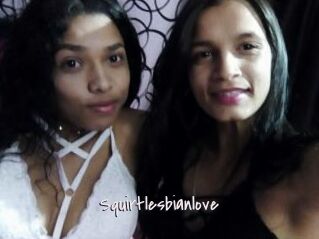 Squirtlesbianlove