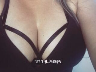TITTYLISIOUS
