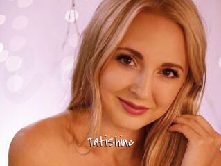 TatiShine