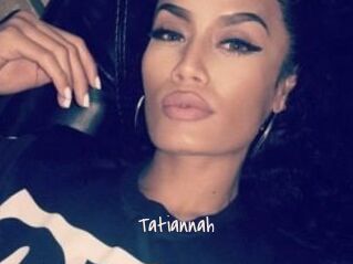 Tatiannah