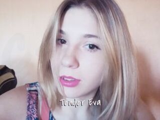 Tender_Eva