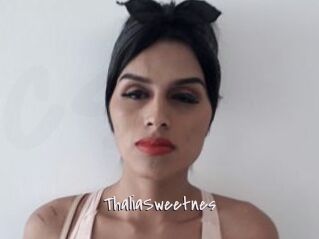 ThaliaSweetnes