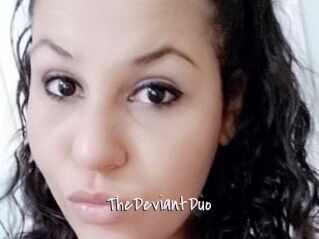 TheDeviantDuo
