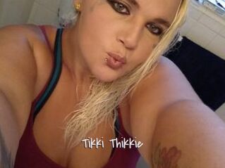 Tikki_Thikkie