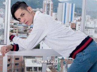 TommBigger