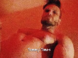Tommy2Times