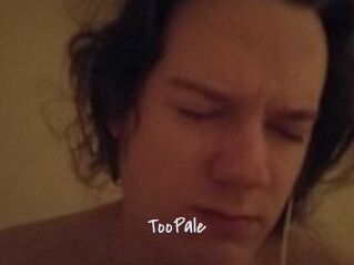TooPale
