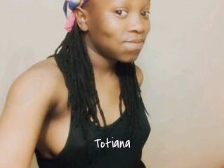 Totiana
