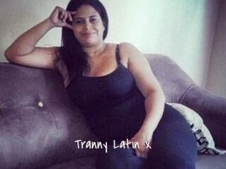 Tranny_Latin_X