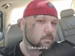 Trashywhite