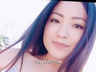 TropicalSSue