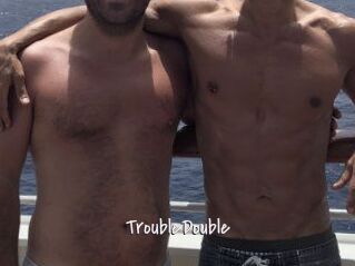 TroubleDouble Commando Sexy