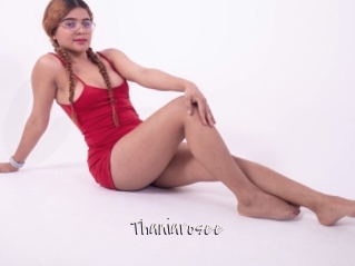 Thaniarosee