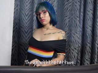 Thegirlwiththetattoos