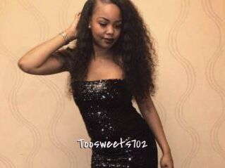 Toosweets702