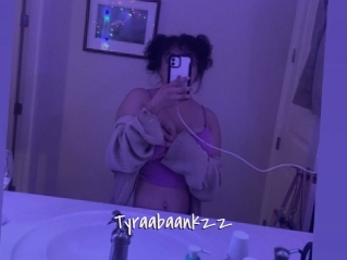 Tyraabaankzz