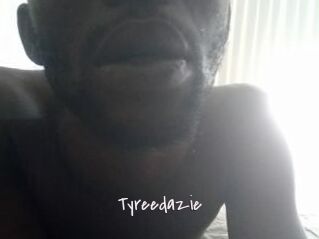 Tyreedazie
