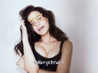 ValeryXBright