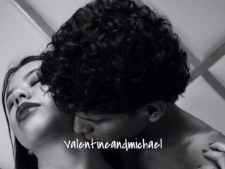 Valentineandmichael