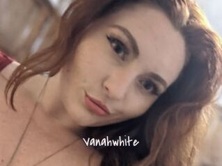 Vanahwhite