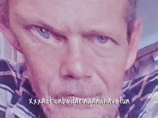 Xxxactionbedaringandhavefun