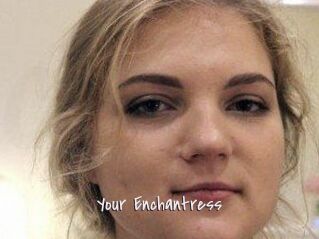 Your_Enchantress
