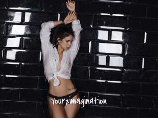 Yourximagination