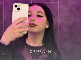 Zaraatcher